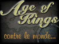 Age Of Kings contre le monde...  Tournois, Leagues, etc.